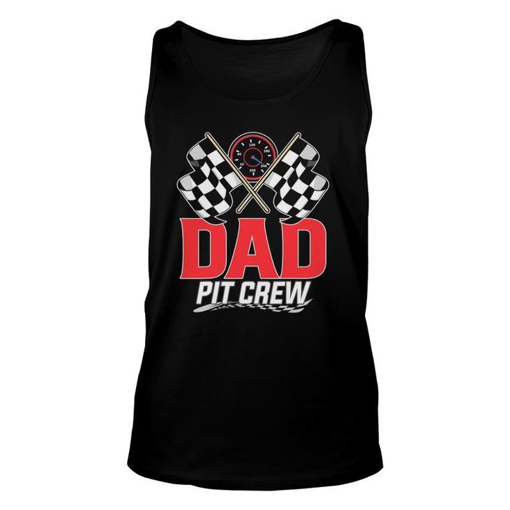 Dad Pit Crew Race Car Birthday Party Racing Family Unisex Tank Top