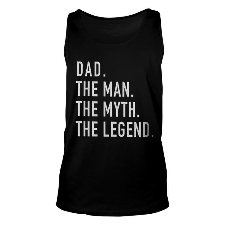Dad The Man Myth Legend Unisex Tank Top