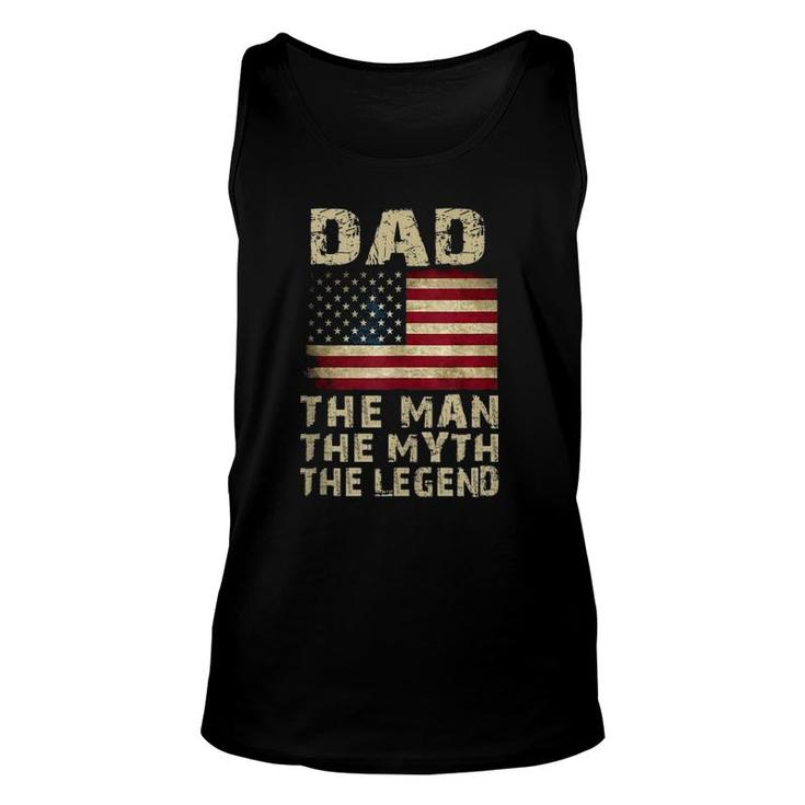 Dad The Man, The Myth, The Legend  Unisex Tank Top