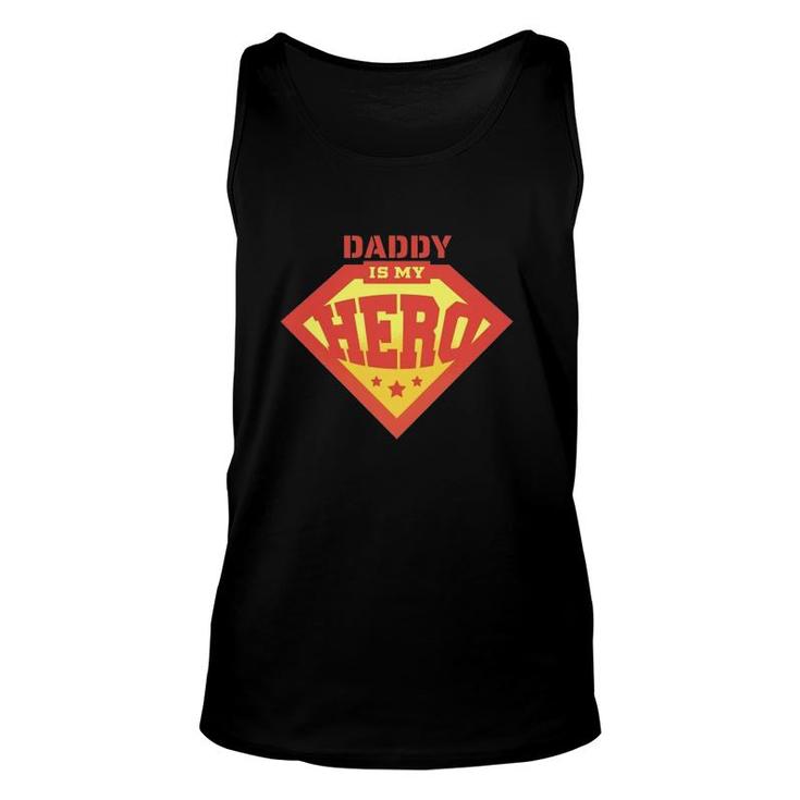 Daddy Is My Hero Father's Day Unisex Tank Top