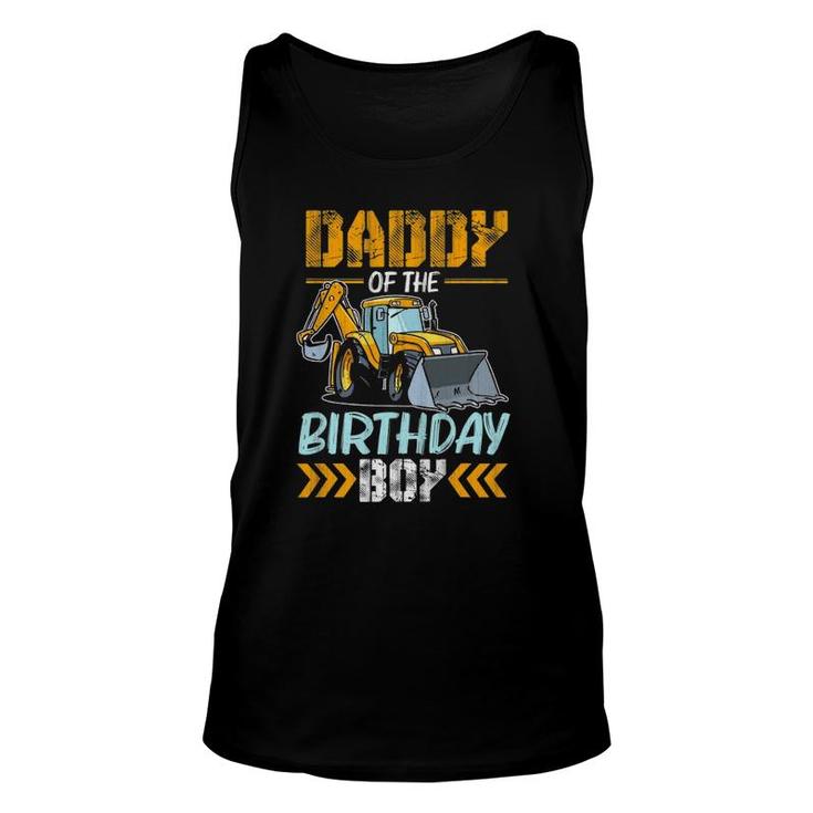 Daddy Of The Birthday Boy Construction Excavator Unisex Tank Top