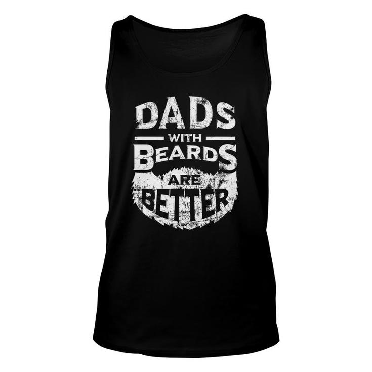 Dads With Beards Are Better Distressed Unisex Tank Top