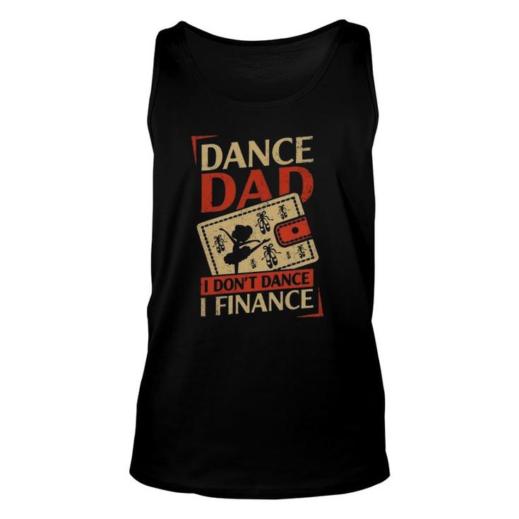 Dance Dad I Don't Dance I Finance Cute Dancer Father's Day Vintage Tank Top
