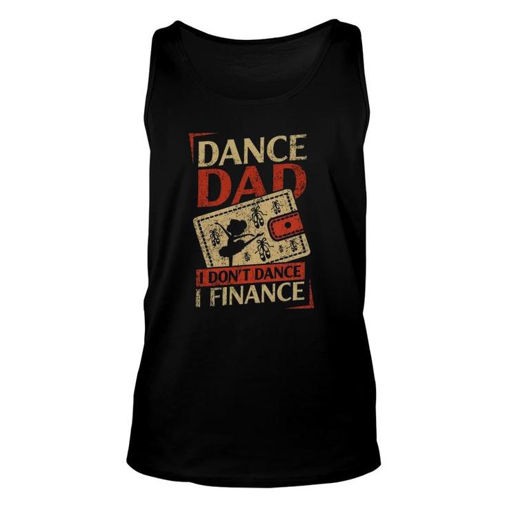 Dance Dad I Don't Dance Finance Unisex Tank Top