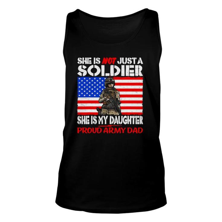 My Daughter Is A Soldier Proud Army Dad Military Father Tank Top