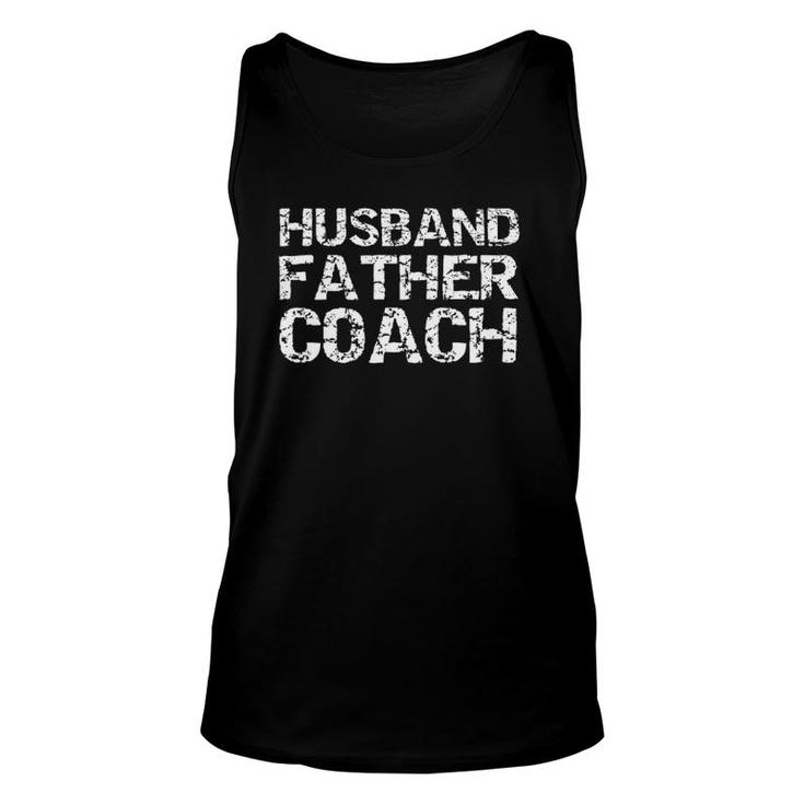 Distressed Coaching Gift For Coach Dad Husband Father Coach Unisex Tank Top