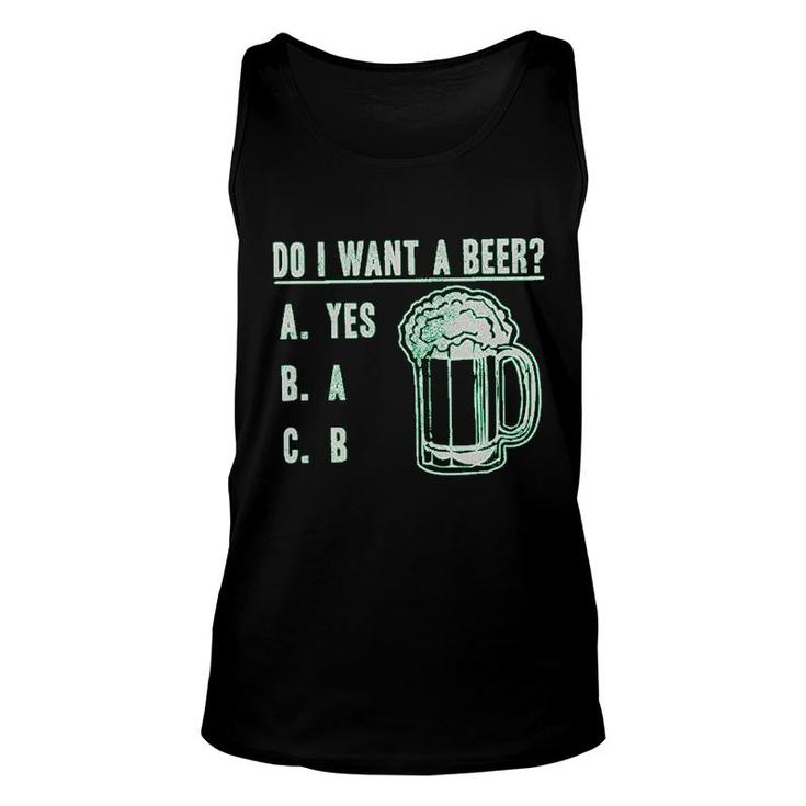 Do I Want A Beer Unisex Tank Top