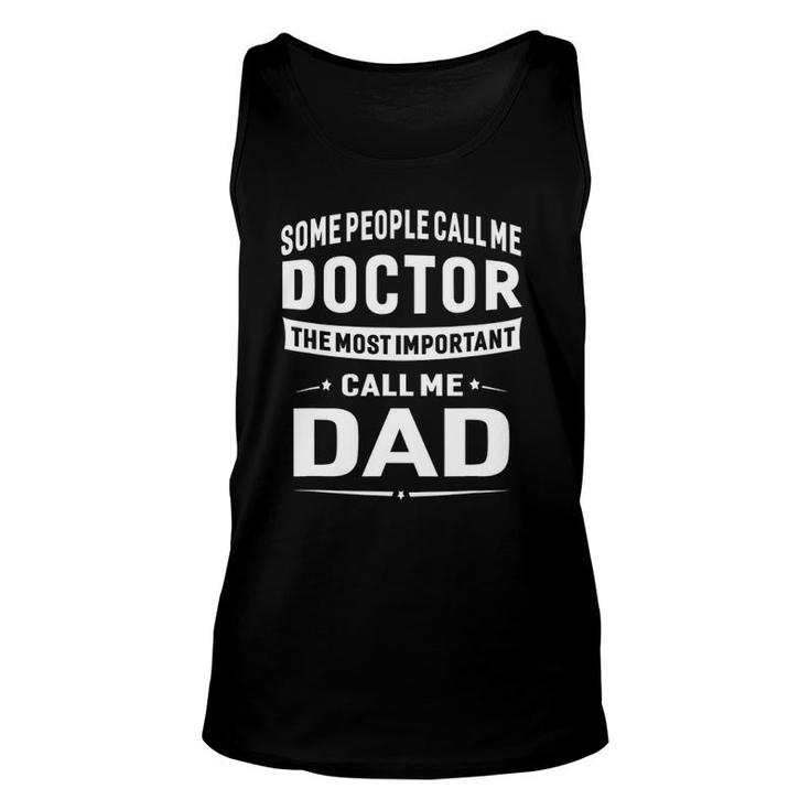 Doctor Dad For Men Father Great Gift Idea Unisex Tank Top
