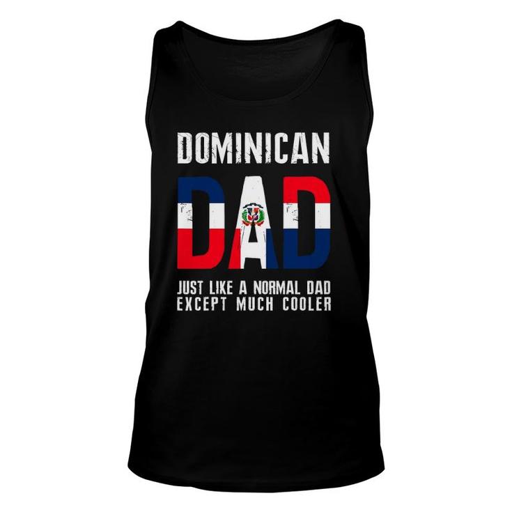 Dominican Dad Like Normal Except Cooler Republic Flag Unisex Tank Top