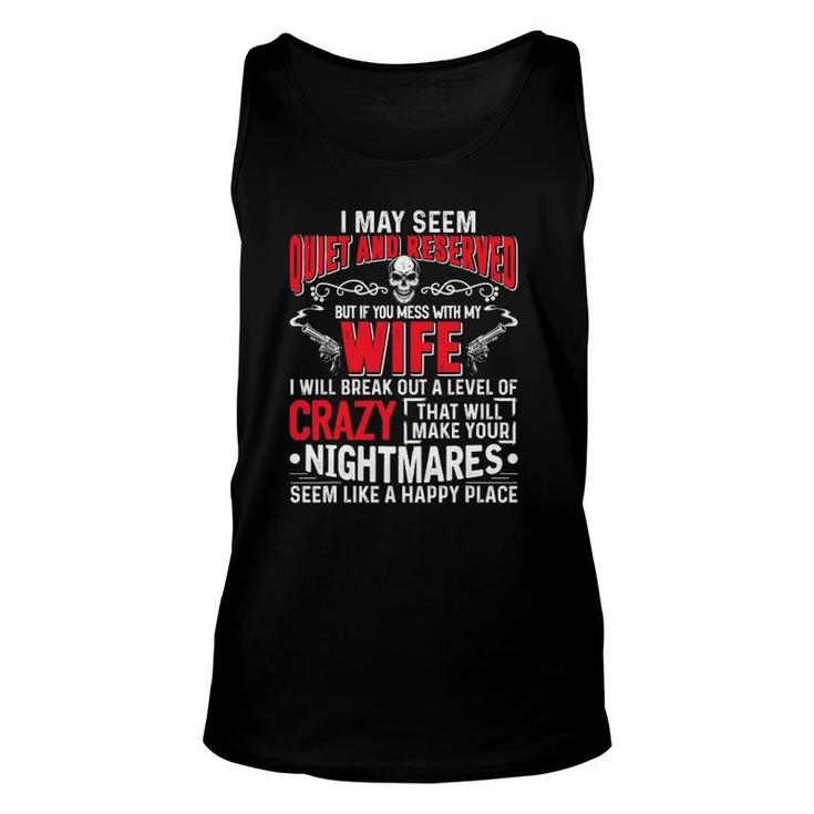 Don't Mess With My Wife  Funny Gift For Men Unisex Tank Top