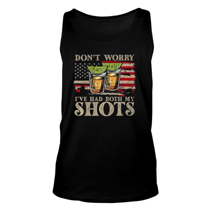 Don't Worry I've Had Both My Shots Funny Two Shots Tequila  Unisex Tank Top