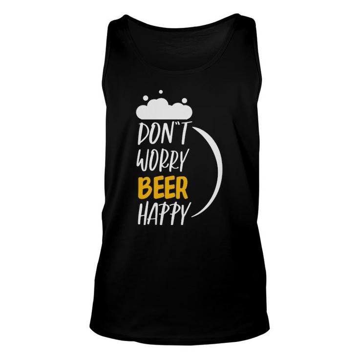 Don´T Worry Beer Happy Unisex Tank Top
