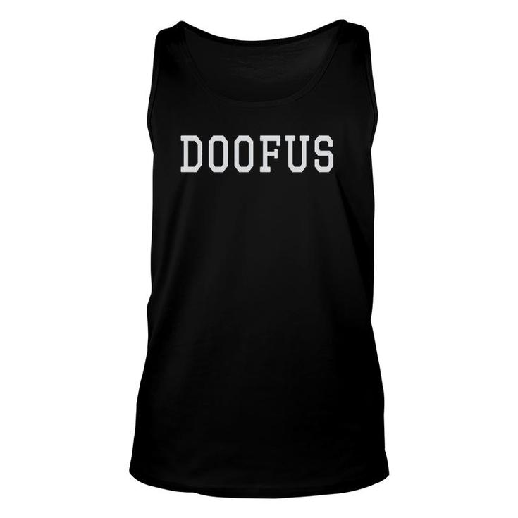Doofus Goof Or Ironic Cool Person Unisex Tank Top