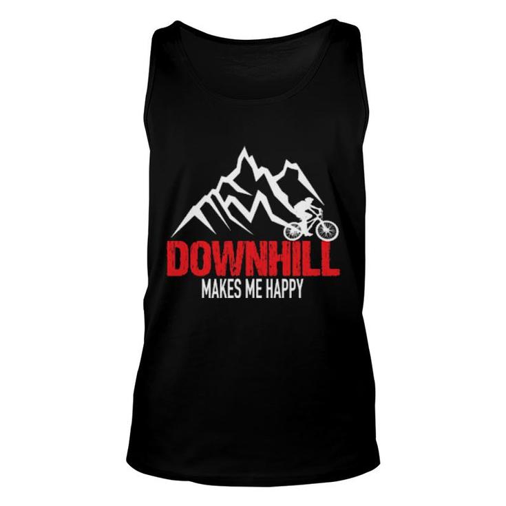 Downhill Makes Me Happy Downhill Bike Mountaibike Fahrrad  Unisex Tank Top
