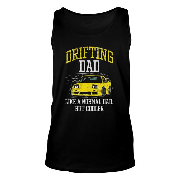 Drifting Dad Drifter Car Racing Car Enthusiast Tuning Unisex Tank Top