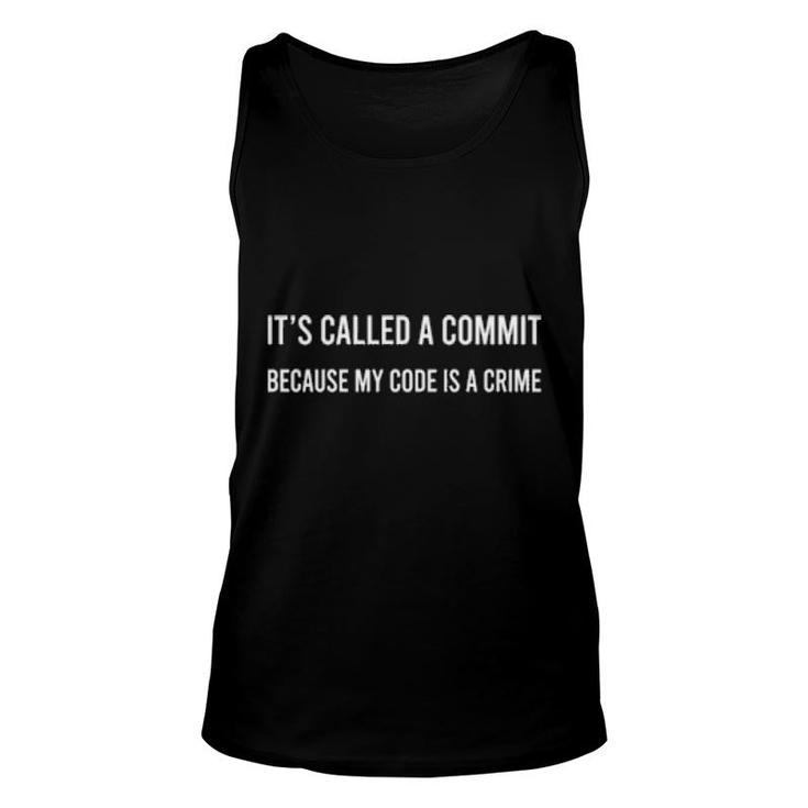 Droid And Borg It's Called A Commit Because My Code Is A Crime Tank Top