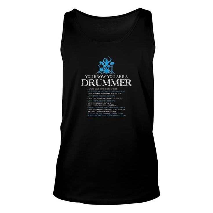 Drummer You Are A Drummer Unisex Tank Top