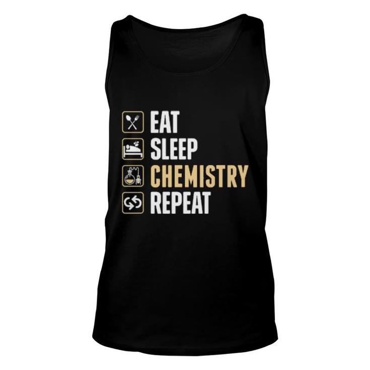 Eat Sleep Chemistry Repeat  Unisex Tank Top