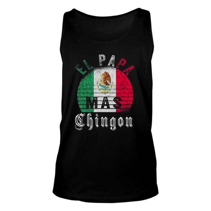 El Papa Mas Chingon Funny Mexican Father's Day Gift Unisex Tank Top