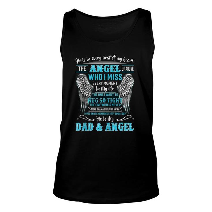 He Is In Every Beat Of My Heart Angel Up Above He Is My Dad Zip Tank Top