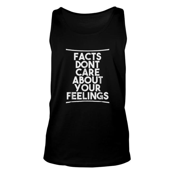 Facts Dont Care About Your Feelings Unisex Tank Top