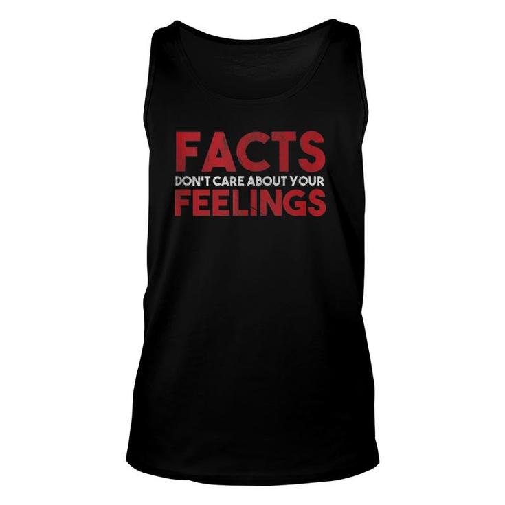 Facts Don't Care About Your Feelings Unisex Tank Top