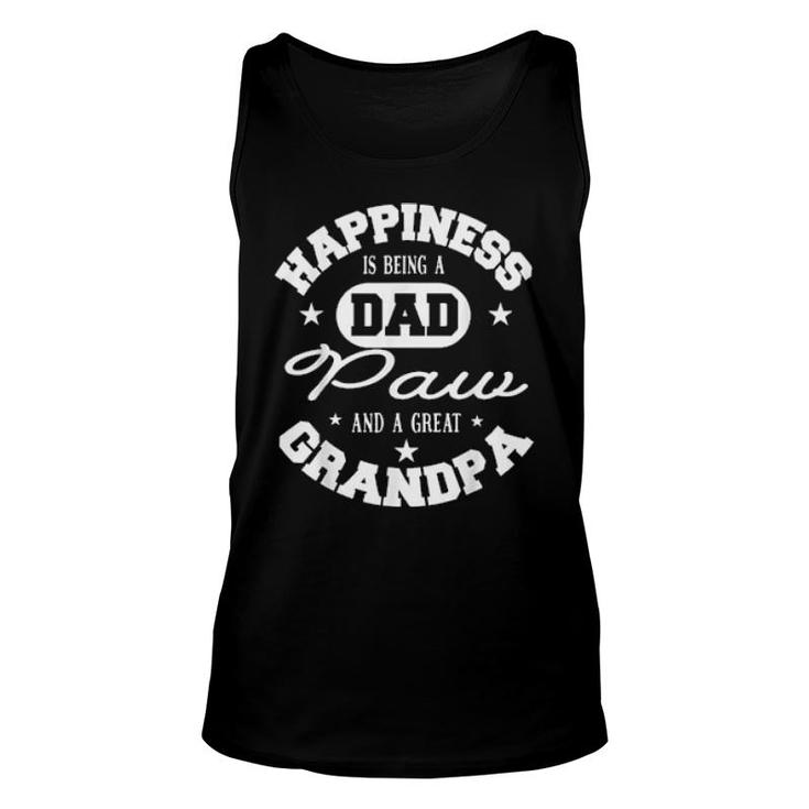 Family 365 Happiness Is Being A Dad Paw & Great Grandpa  Unisex Tank Top