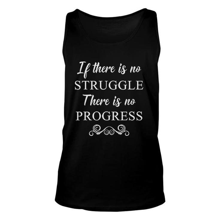 Famous Quote If There Is No Struggle Unisex Tank Top