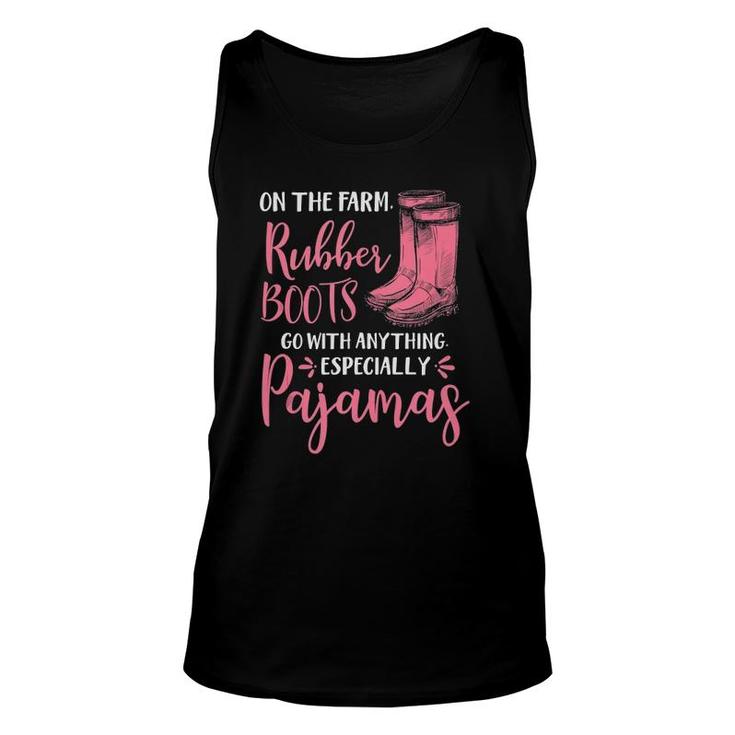 On The Farm Rubber Boots Go With Anything Especially Pajamas Tank Top Tank Top