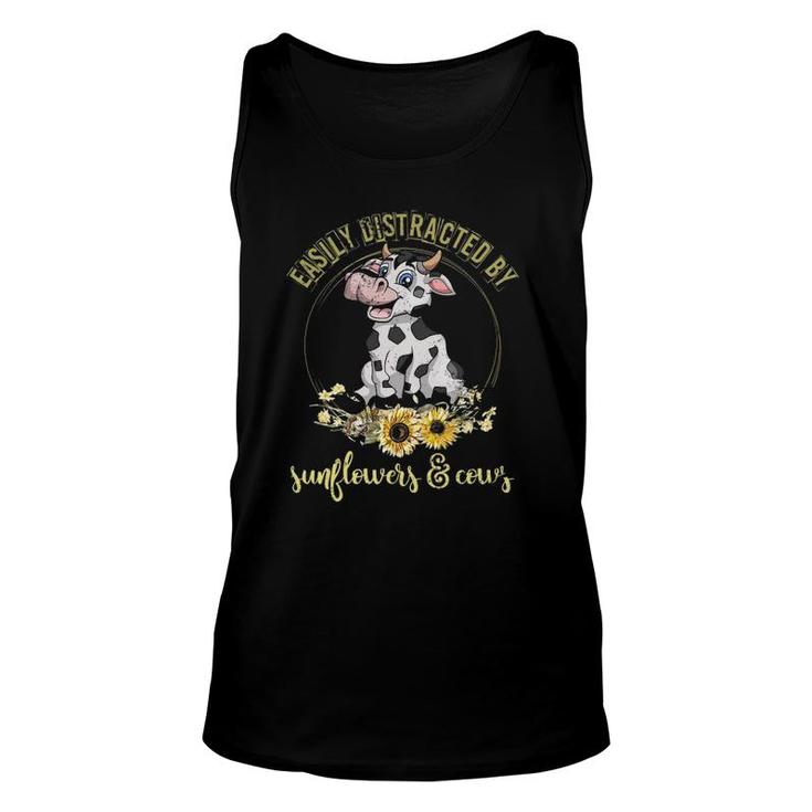 Farmer Women Gift Easily Distracted By Sunflowers And Cows Unisex Tank Top