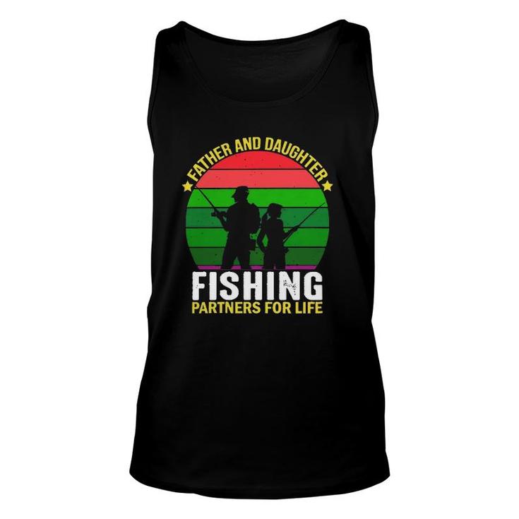 Father And Daughter Fishing Partners Father And Daughter Fishing Partners For Life Fishing Lovers Tank Top
