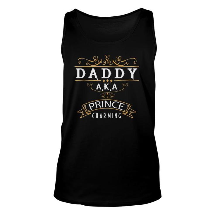 Father's Day Funny Cute  Daddy Aka Prince Charming Unisex Tank Top
