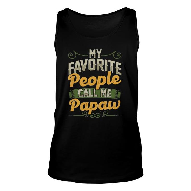 Mens My Favorite People Call Me Papaw Fathers Day Tank Top