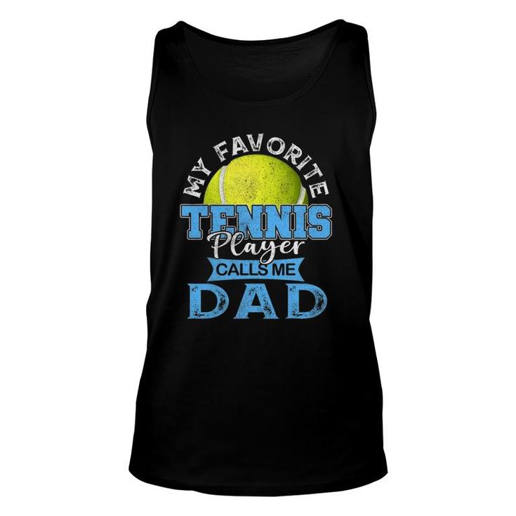 Mens My Favorite Tennis Player Calls Me Dad Usa Father's Day Tank Top