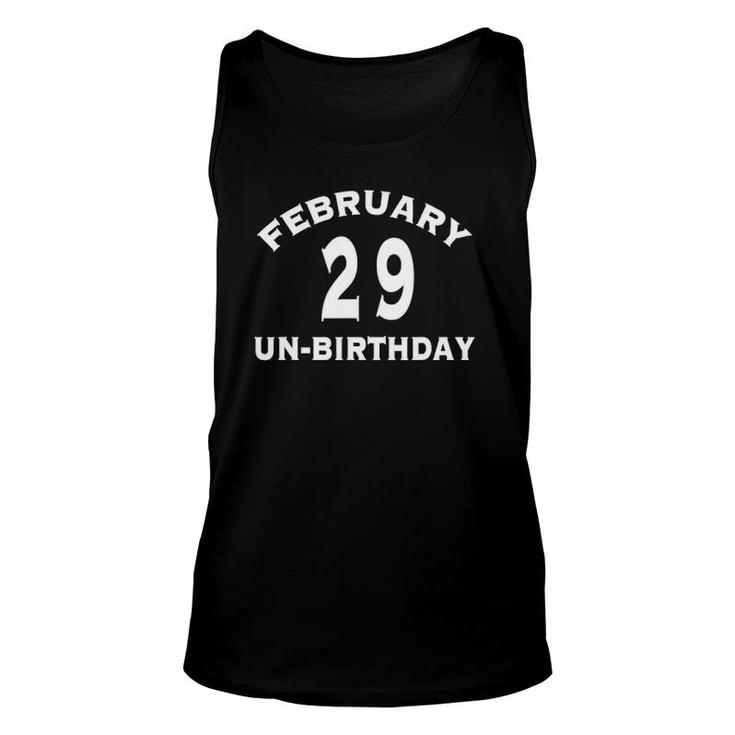 February 29 Birthday Leap Year Un Birthday Unisex Tank Top