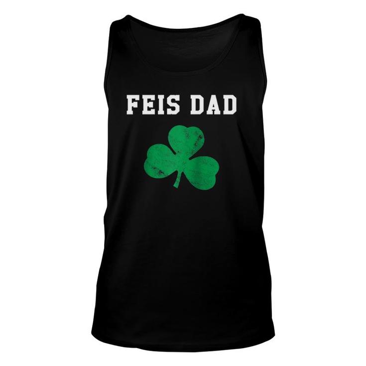 Feis Dad Father Of Irish Dancer Shamrock St Patricks Day Raglan Baseball Tee Tank Top