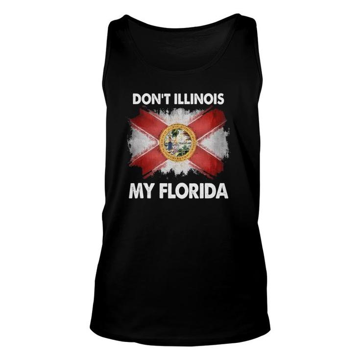 Florida Resident Don't Illinois My Florida Tank Top Unisex Tank Top