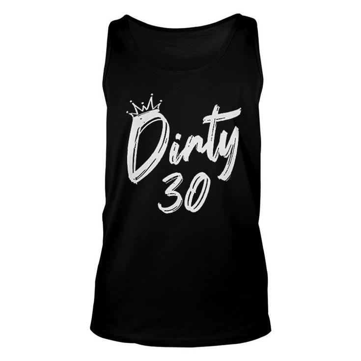  For Dirty Thirty Crew Party Nice Gift For Birthday Unisex Tank Top