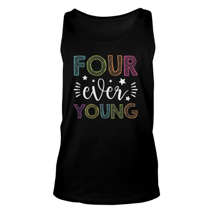 Four Ever Young  4Th Birthday Unisex Tank Top