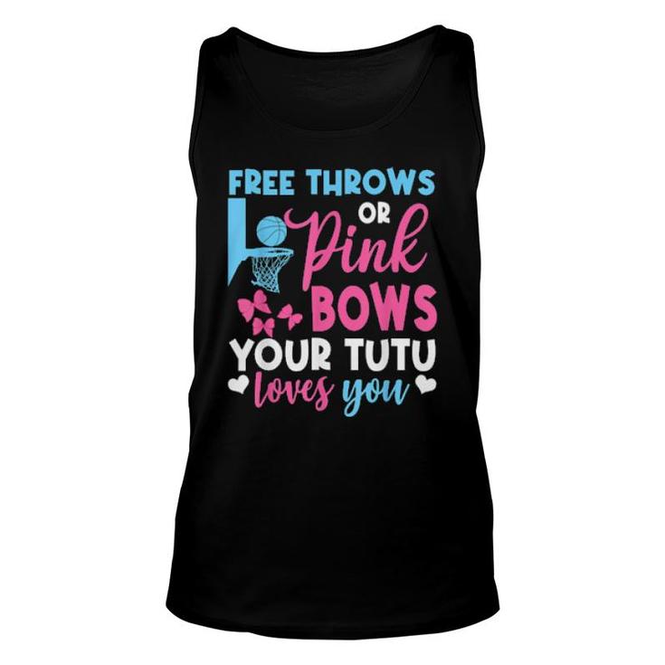 Free Throws Or Pink Bows Tutu Loves You Gender Reveal  Unisex Tank Top