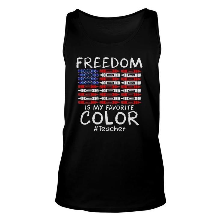 Freedom America Is My Favorite Color Teacher 4Th Of July Unisex Tank Top