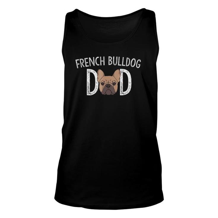 French Bulldog Dad  Frenchie Lover Gift Dog Owner Tee Unisex Tank Top