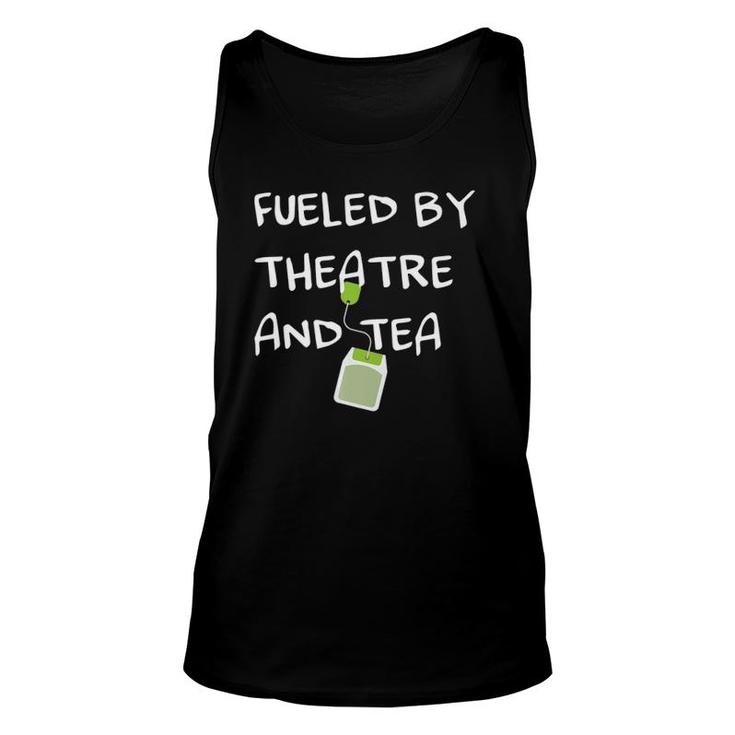 Fueled By Theatre And Tea Musical Acting Theater Actor Tank Top