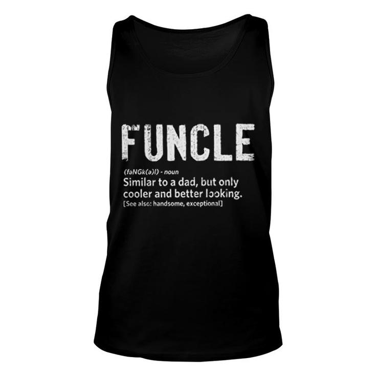 Funcle Fun Uncle Definition Unisex Tank Top