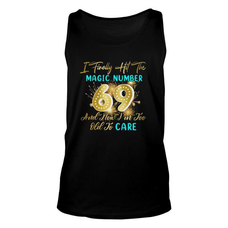 Funny 69Th Birthday Gag Gift Finally 69 Years Old Unisex Tank Top