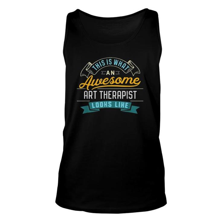 Funny Art Therapis Awesome Job Occupation Graduation Unisex Tank Top