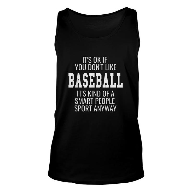 Funny Baseball Gift With Sayings Its Ok Unisex Tank Top