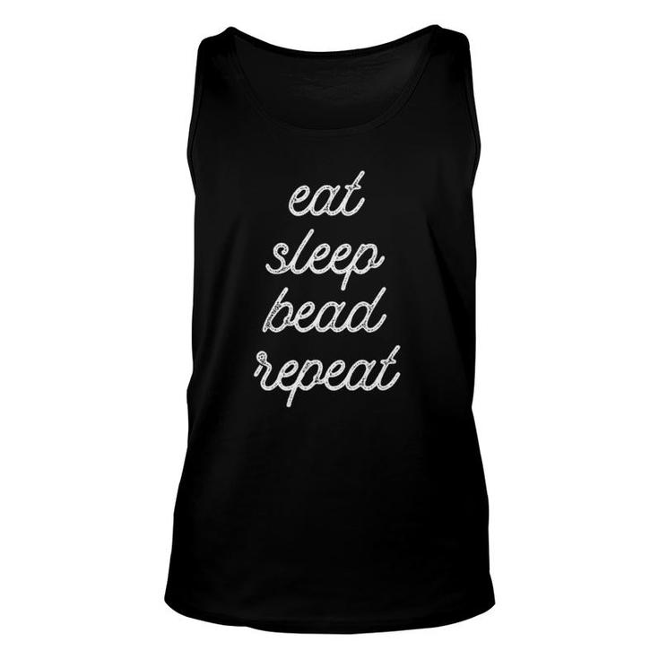 Funny Beading- Eat Sleep Bead Repeat Unisex Tank Top
