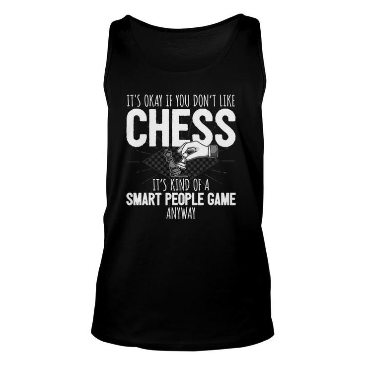 Funny Chess Player Chess Pieces I Smart People Game Unisex Tank Top