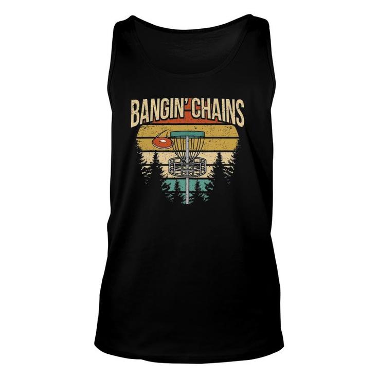 Funny Disc Golf Player Saying I Bangin' Chains Unisex Tank Top